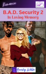 B.A.D. Security 2 - In Loving Memory by Becky Wilde Book Cover